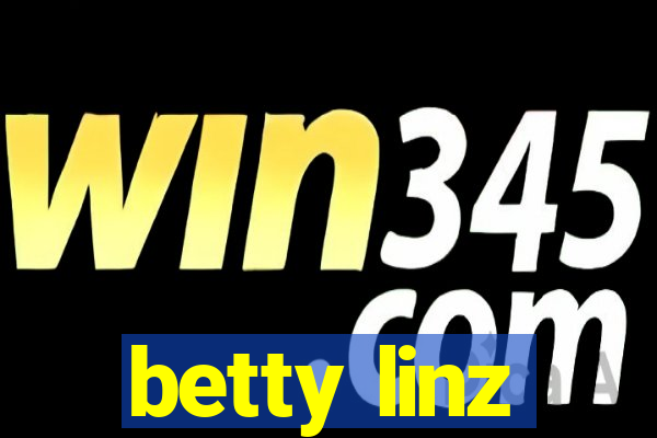 betty linz